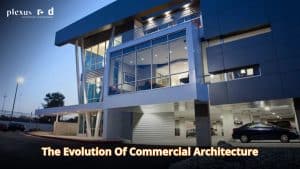 The Evolution of Commercial Architecture